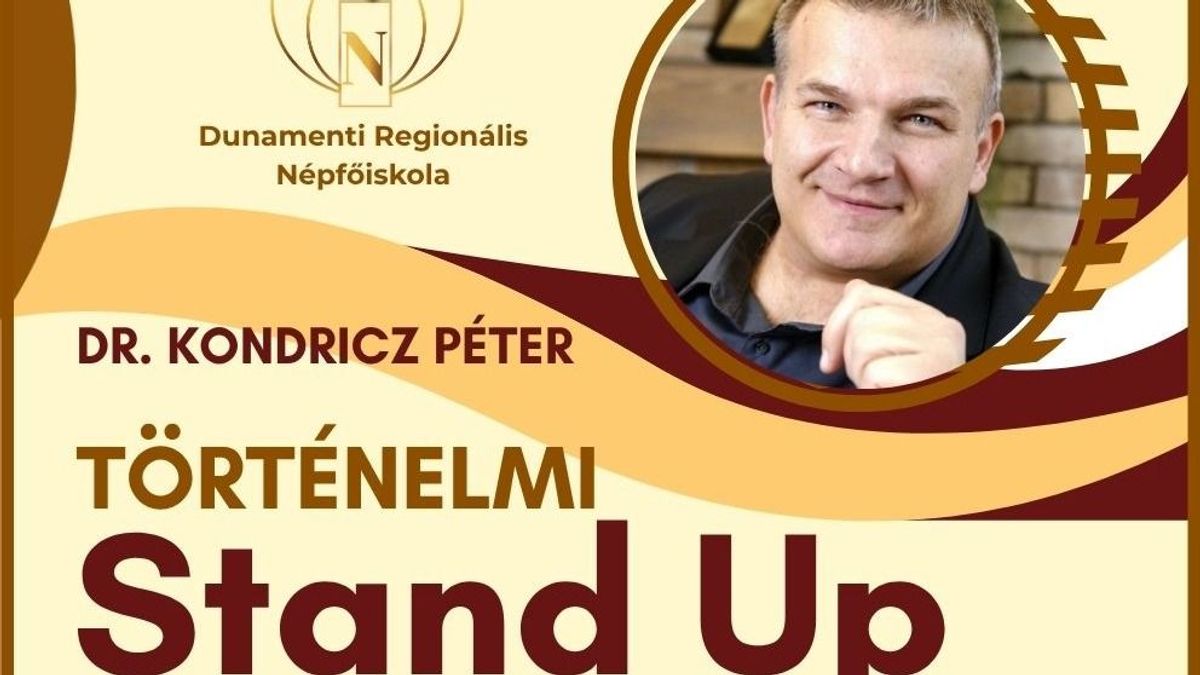 Történelmi stand up dr. Kondricz Péterrel